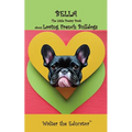 Bella: The Little Poetry Book about Loving French Bulldogs