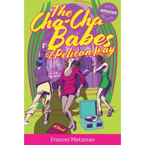 The Cha-Cha Babes of Pelican Way