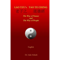 Lao Tzu's Tao Te Ching: The Way of Nature and The Way of People