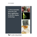 Carbon nanotube networks and their application in flexible display technology