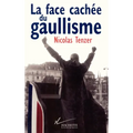 La Face cachée du gaullisme