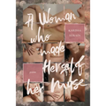 A Woman who Made Herself her Muse