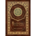 Revelations of Divine Love (Royal Collector's Edition) (Case Laminate Hardcover with Jacket)