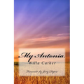 My Antonia: Foreword by Jerry Depew