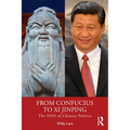 From Confucius to Xi Jinping: The DNA of Chinese Politics