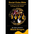 Social Clubs Bible: Revival of the Women's Social Clubs Movement Lifting As We Climb