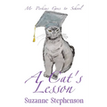 A Cat's Lesson: Mr Perkins Goes to School