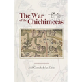 The War of the Chichimecas