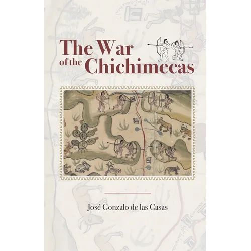The War of the Chichimecas