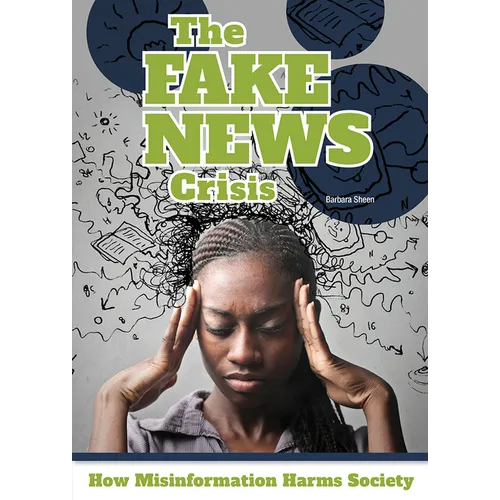 The Fake News Crisis: How Misinformation Harms Society