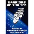 Warriors of the Tao: The Best of Science Fiction: A Review of Speculative Literature