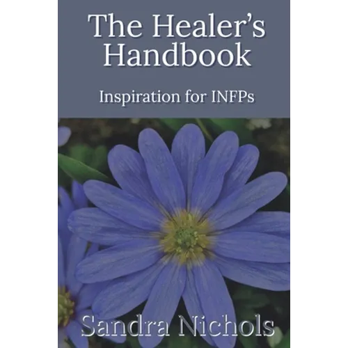 The Healer's Handbook: Inspiration for INFPs