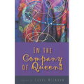 In the Company of Queens