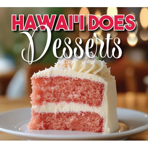 Hawaii Does Dessert