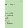 The Thought of the Heart and the Soul of the World