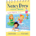 Nancy Drew Clue Book Summer Mysteries 3-In-1: Pool Party Puzzler; Last Lemonade Standing; The Big Island Burglary