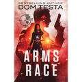 Arms Race: Eric Swan Thriller #6