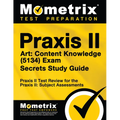 Praxis II Art: Content Knowledge (5134) Exam Secrets Study Guide: Praxis II Test Review for the Praxis II: Subject Assessments