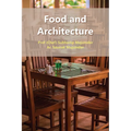Food and Architecture
