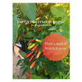 The Gift That Keeps Giving!: Plant a Seed & Watch it Grow