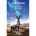 The Guardian of the Alaskan Tundra
