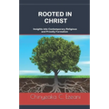 Rooted in Christ: Insights into Contemporary Religious and Priestly Formation