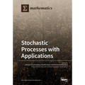 Stochastic Processes with Applications