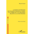 La bonne gouvernance des Finances publiques au Maroc à la lumière de la loi organique relative à la loi de finances