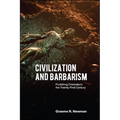 Civilization and Barbarism: Punishing Criminals in the Twenty-First Century