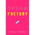 Dream Factory