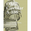 OMB Circular A-136: Financial Reporting Requirements