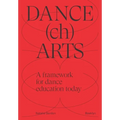 DANCEchARTS: A framework for dance education today