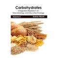 Carbohydrates: Integrated Research on Glycobiology and Glycotechnology (Volume II)