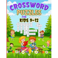 Crossword Puzzles For Kids 9-12: Fun Crosswords for Young Explorers on Their Word Adventures