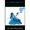 El Mundo Zurdo 10: Selected Academic and Creative Works from the 2024 Meeting of the Society for the Study of Gloria Anzaldúa