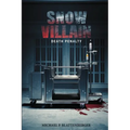 The Snow Villain: Death Penalty