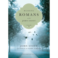 Reading Romans with John Stott: 8 Weeks for Individuals or Groups Volume 2