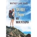 MORE Than My Mountains