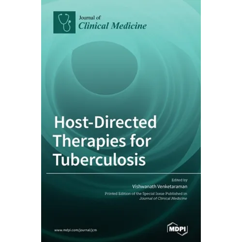 Host-Directed Therapies for Tuberculosis
