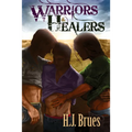 Warriors and Healers