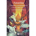 Futurchia: Fantascienza contemporanea turca