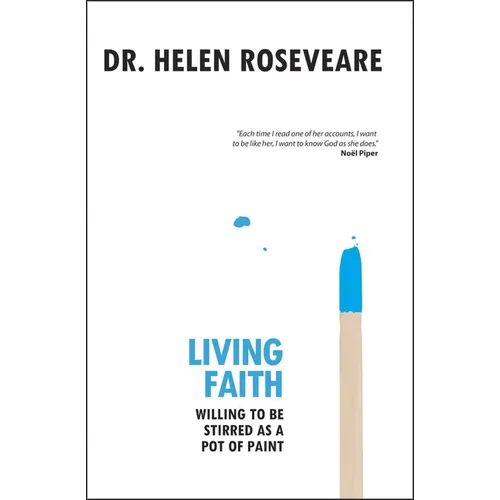 Living Faith: Willing to Be Stirred as a Pot of Paint
