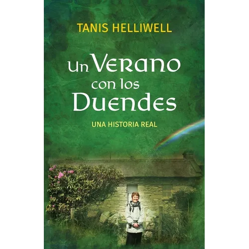 Un Verano con los Duendes: Una historia real