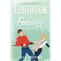Flirtation or Faceoff
