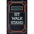 Sit, Walk, Stand: The Process of Christian Maturity
