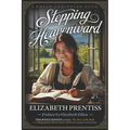 Stepping Heavenward