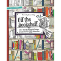 Off the Bookshelf Coloring Book: 45+ Weirdly Wonderful Designs to Color for Fun & Relaxation