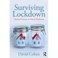 Surviving Lockdown: Human Nature in Social Isolation