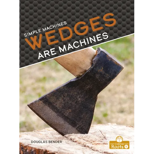 Wedges Are Machines
