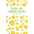 Island Girl Summer Poetry